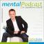 mentalpodcast-business-lebensthemen